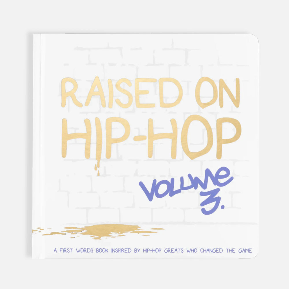 RAISED ON HIP-HOP VOL.3 - FIRST WORDS